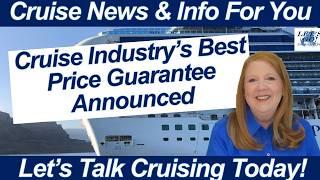 CRUISE NEWS! Cruise Industry's Best Price Guarantee Announced by Princess Cruise Lines