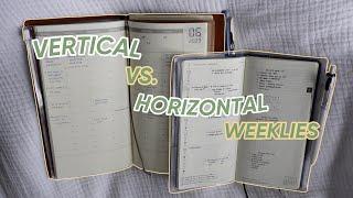 horizontal vs. vertical weekly planning  hobonichi and traveler’s notebook