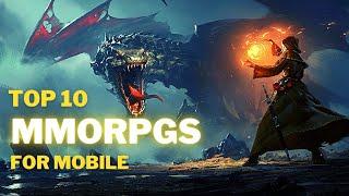 Top 10 Best MMORPG Games for Android & iOS 2022