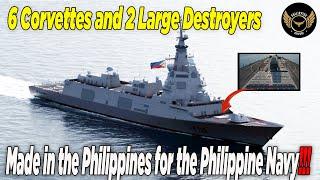 New Potential Philippines Builds the First 6 Warships and 2 Large Destroyers for the Philippine Navy