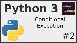 Python 3 - Conditional Execution #02