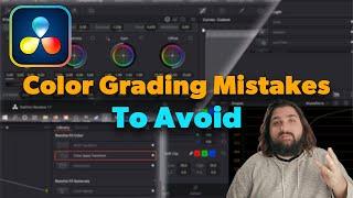 Color Grading Mistakes to Avoid | Davinci Resolve 17 Tutorial