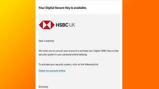 SCAM ALERT: HSBC Email Scam - Your Digital Secure Key is available