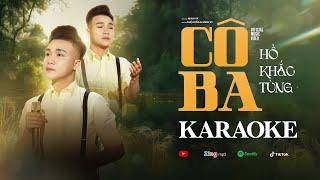 KARAOKE Cô Ba (Minh Vy) | Hồ Khắc Tùng |Á Quân Tuyệt Đỉnh Song Ca 2023 |Đành lòng sao hỡi em (MV 4K)