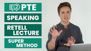 PTE Speaking: Retell Lecture | SUPER METHOD!