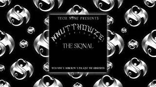 Tech N9ne Presents: NNUTTHOWZE! - The Siqnal | Official Audio