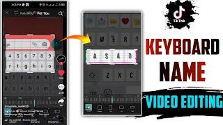 Tiktok Keyboard Name Video Editing || inshot Editing