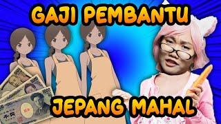 Kenapa Pembantu Di Jepang Gajinya Besar? - #JepangAneh