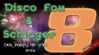 Discofox &  Schlager Megamix  8   2024  ( MIXED by  NEO TRAXX )