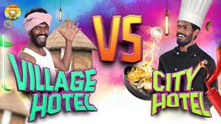 Village Hotel VS City Hotel | Madrasi | Galatta Guru