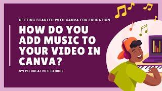 How to Add Music to a Video in Canva | Canva for Beginners