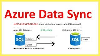 How To Configure Azure SQL Data sync (step by step)