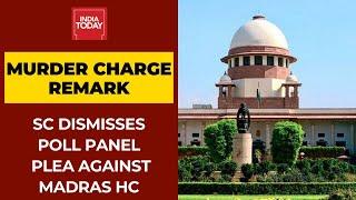 Supreme Court Dismisses Election Commission's Plea Against Madras HC's 'Murder Charge' Remark