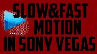 Slow & Fast Motion Tutorial In Sony Vegas Pro 14