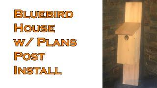 How to build a Bluebird house that is easy to mount., Free Plans included!