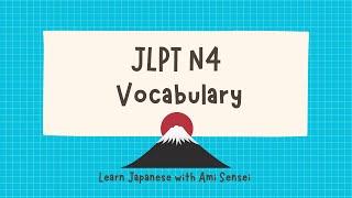 JLPT N4 Vocabulary Practice Test with Answers 2024