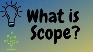 What Is Scope in Programming?