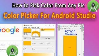 How to Pick a Color From Image For Android Studio Project | pick color from image | get color 2021