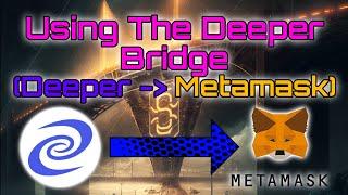Using the Deeper Bridge to Withdraw DPR to Metamask (BEP20)
