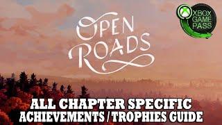 Open Roads | All Missable Achievement / Trophy Guide