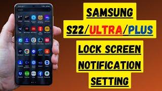 Samsung S22 Ultra Lock Screen Notification Setting || How to Hide content