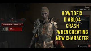 How to Fix Diablo 4 Crash When Creating a New Character