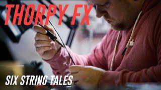 Six String Tales Episode 1 - ThorpyFX