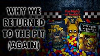 Why Did We Return to the Pit? - FNAF Theory