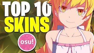 osu! Top 10 Skins Compilation