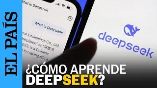 IA | ¿Cómo aprende la Inteligencia Artificial de 'Deepseek'? | EL PAÍS