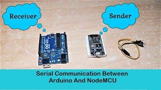 Serial Communication Between Arduino and Nodemcu code Arduino Project