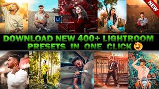 Download New 400 Lightroom Presets |  Lightroom Free Presets Download | |Adobe Lightroom Preset |