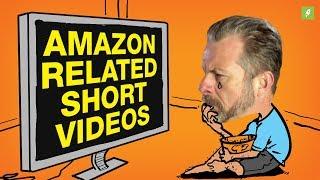 AMAZON RELATED SHORT VIDEOS