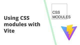 How to use CSS modules with Vite | postcss modules
