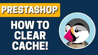 How To Clear Cache In Prestashop