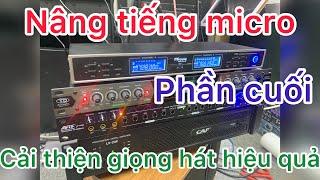 Bí kíp cuối cùng. Nâng tiếng micro với máy nâng tiếng td cb800