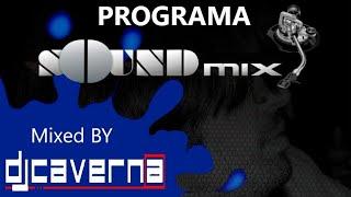 Programa SOUNDMIX by DJ Caverna