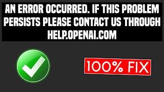 How to FIX "An Error Occured" in ChatGPT (in 1 MINUTE) | Tutorial