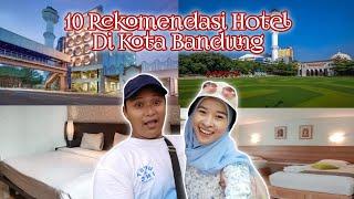 10 REKOMENDASI HOTEL MURAH DI BANDUNG || COCOK BUAT STAYCATION LOW BUDGET