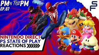 PM in the PM: Episode 87 | Nintendo Direct & Playstation State Of Play Reactions