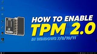 Enabling TPM 2.0 ️ || Windows 7/8/10