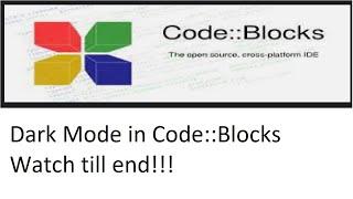 How to get Dark Mode for Code::Blocks
