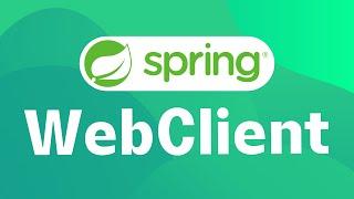 How to Call a REST API using WebClient in Spring Boot