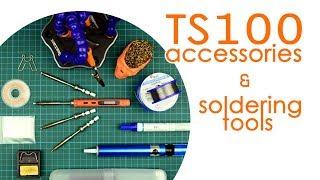 TS100 accessories and soldering tools (my favorites) - BEST FOR LESS