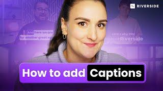 How To Add Captions To Any Video (For Free!)