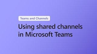 How to create a shared channel in Microsoft Teams