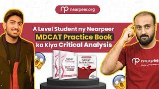 A Level Student ny Kiya Nearpeer ki MDCAT Book ka Critical Analysis 