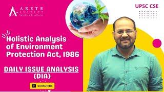 [DIA] Daily Issue Analysis : Environment Protection Act, 1986 - Proposed Amendments & Analysis