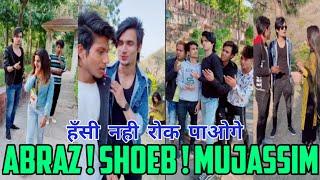  Abraz Khan Shoeb Khan And Mujassim Khan Best Tiktok Videos  Abraz Khan Team CK91 Tiktok. Part#27