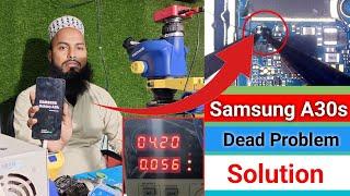 Samsung A30s Dead Problem Solution | Samsung A30s Charging Problem Full Explain | Work By Nadim Sir